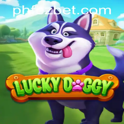 LuckyDoggy: The Thrilling Adventure in the World of Fezbet